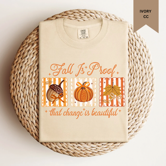 Fall Is Proof Tee.